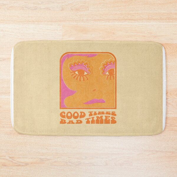 Item preview, Good Times, Bad Times designed and sold by Strange-Daze.