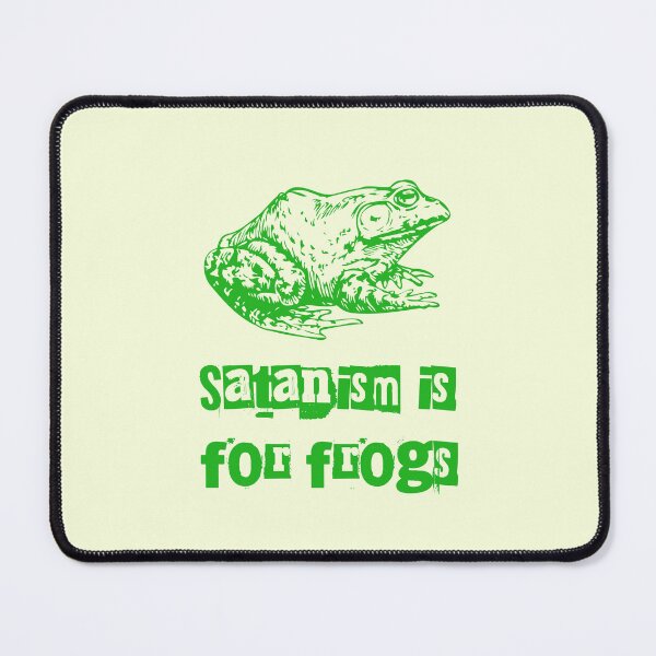 Item preview, Satanism is for frogs – Funny religion designed and sold by Rigipedia.