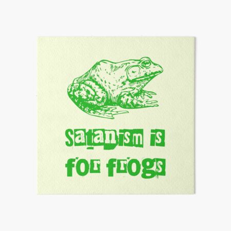 Item preview, Satanism is for frogs – Funny religion designed and sold by Rigipedia.