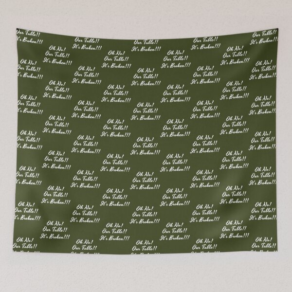 Item preview, Oh No ! Our Table Is Broken - Design   designed and sold by Mirmade2023.