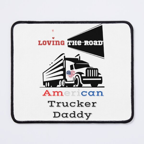 Item preview, American Trucker Daddy Loving the Road designed and sold by PixelPizzazz.