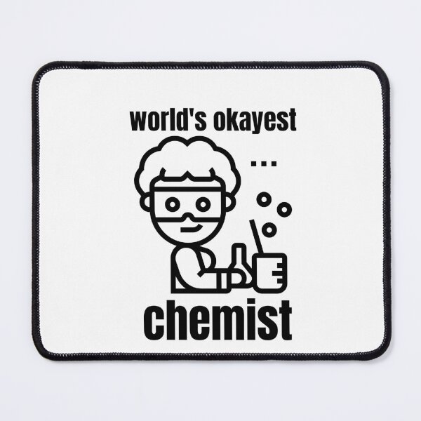 Item preview, World's Okayest Chemist designed and sold by Unique-for-U.