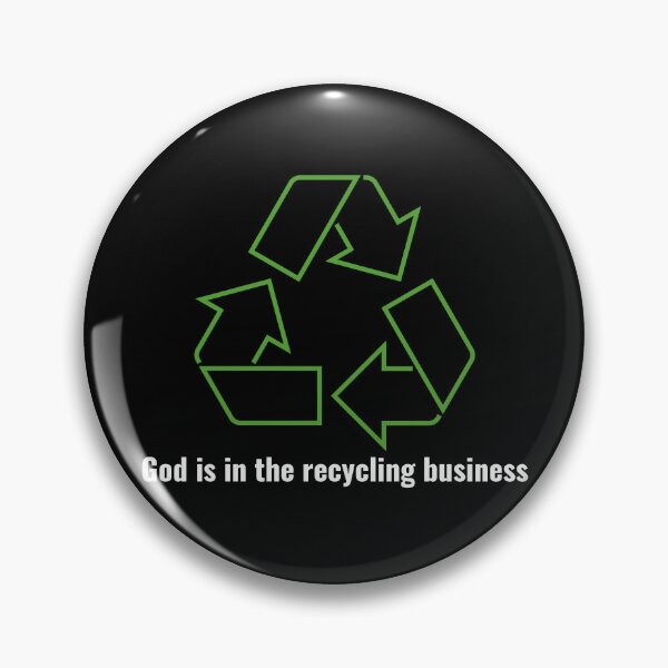 Item preview, God is in the recycling business V1 White Lettering designed and sold by Family Journey with God.