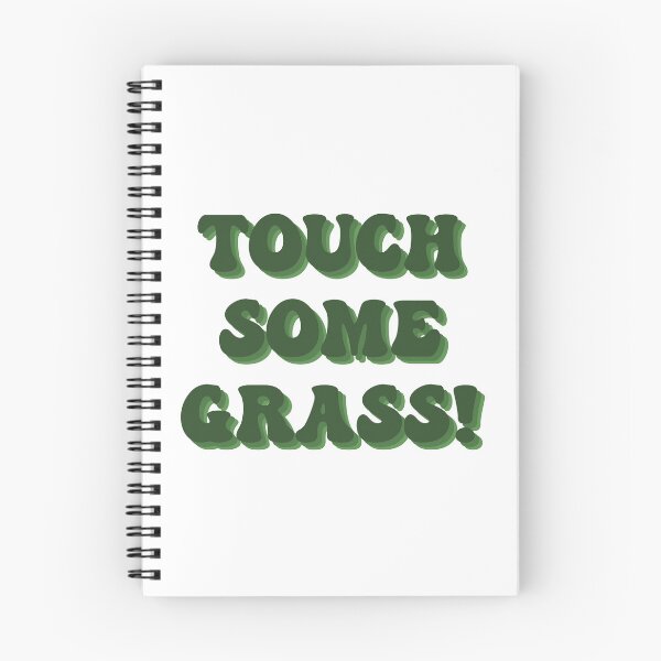 Item preview, Go Touch Some Grass designed and sold by haldoodles18.