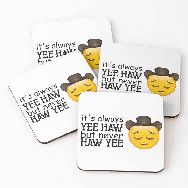 Item preview, Always Yee Haw Never Haw Yee Sad Cowboy designed and sold by WithLoveRachael.