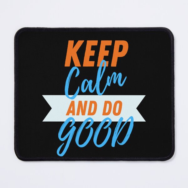Item preview, Keep calm and do good-Inspirational_Motivational quote idea gift designed and sold by Worldofseries.