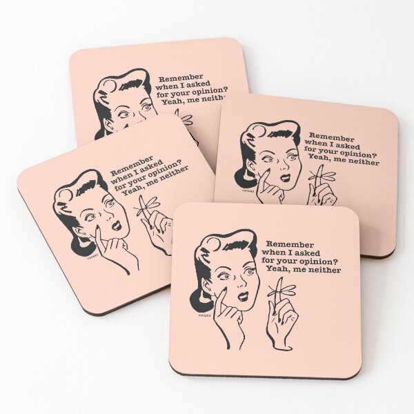 Item preview, Nobody Asked For Your Opinion - Remember designed and sold by DesignChaser.