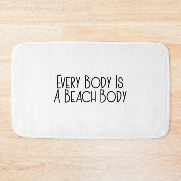 Item preview, Every Body Is A Beach Body designed and sold by WithLoveRachael.