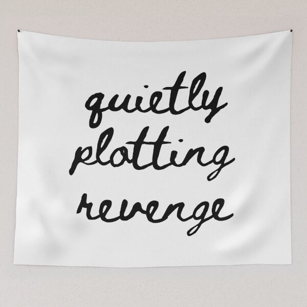 Item preview, quietly plotting revenge designed and sold by venomouspixie.