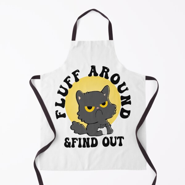 Item preview, Fluff Around Funny Sarcastic Cat designed and sold by jaml-12.
