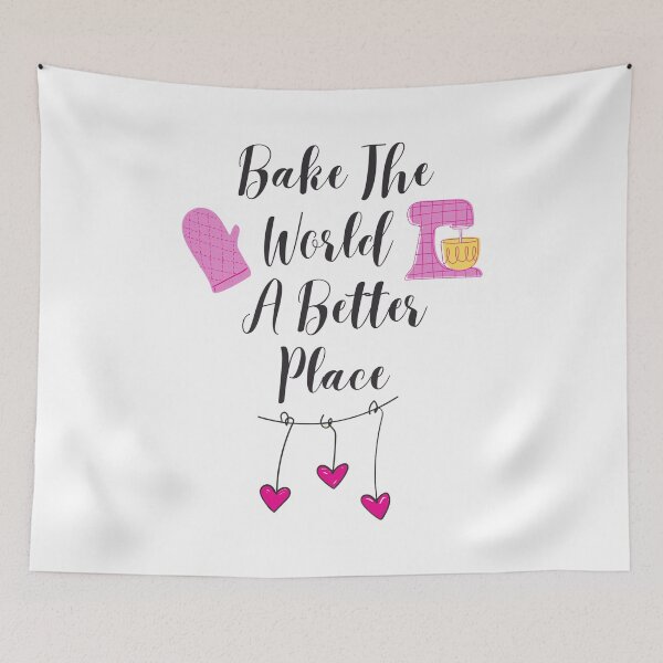 Item preview, Bake The World A Better Place designed and sold by Lounaadam.