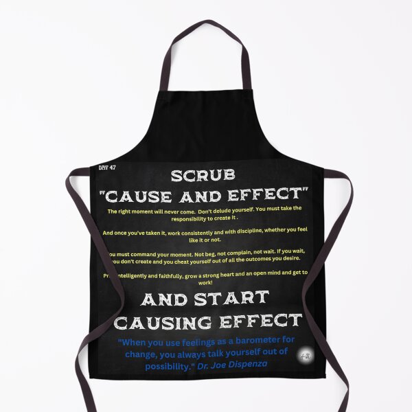 Item preview, Day 47 of the year: Scrub cause and effect. Start causing effect designed and sold by BuddyBoots.