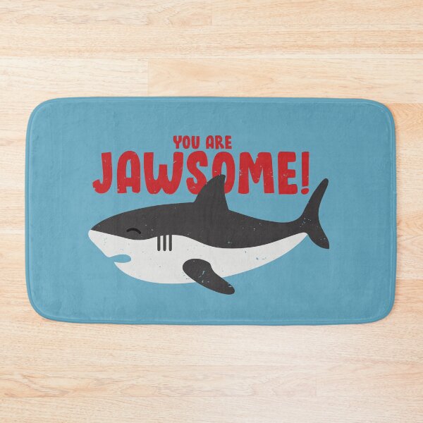 Item preview, „You are jawsome“ shark designed and sold by Rochenmann.