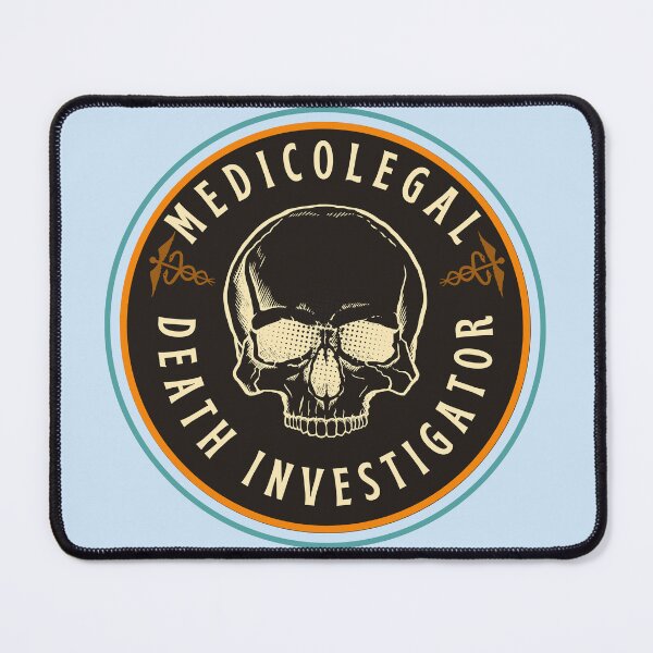 Item preview, Medicolegal Death Investigator designed and sold by SceneOfTheCrime.
