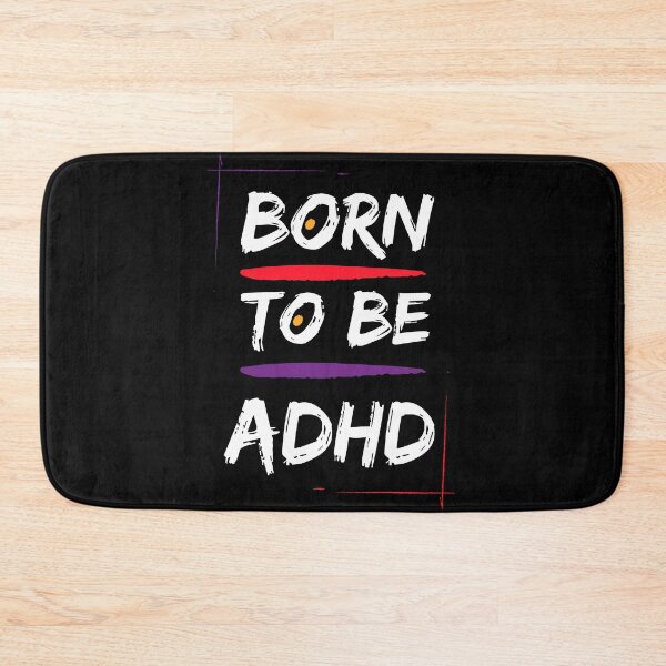 Item preview, Born to be ADHD  designed and sold by DeAndre Knighten.