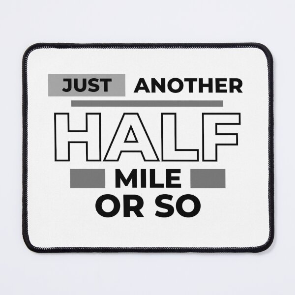 Item preview, Just Another Half Mile Or So Classic T-Shirt designed and sold by StoreSB.