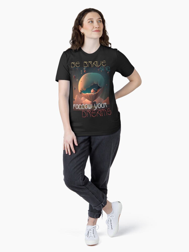 Thumbnail 4 of 7, Essential T-Shirt, Be Brave and Follow Your Dreams designed and sold by POST-VANITAS.