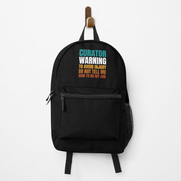 Item preview, Curator Warning to Avoid Injury Do Not Tell Me How to Do My Job designed and sold by Crafty-Mornings.