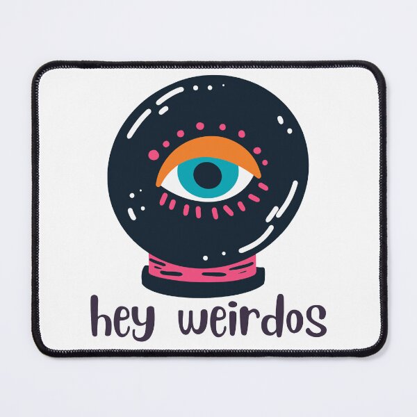 Item preview, Hey Weirdos designed and sold by primandimproper.