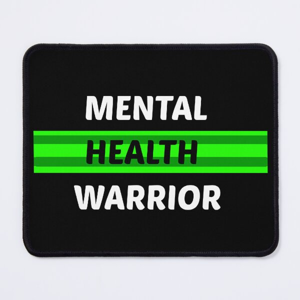 Item preview, Mental Health Warrior designed and sold by Color-Sparkle.