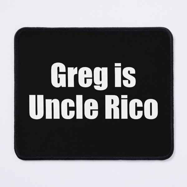 Item preview, Greg is Uncle Rico designed and sold by NickiPost.