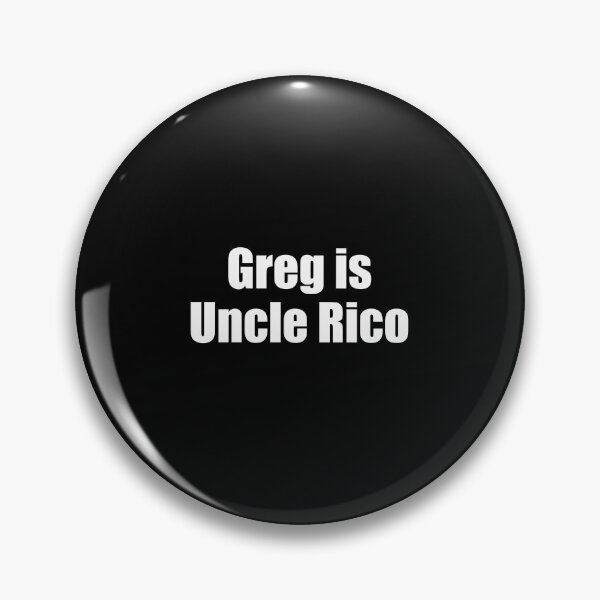 Item preview, Greg is Uncle Rico designed and sold by NickiPost.
