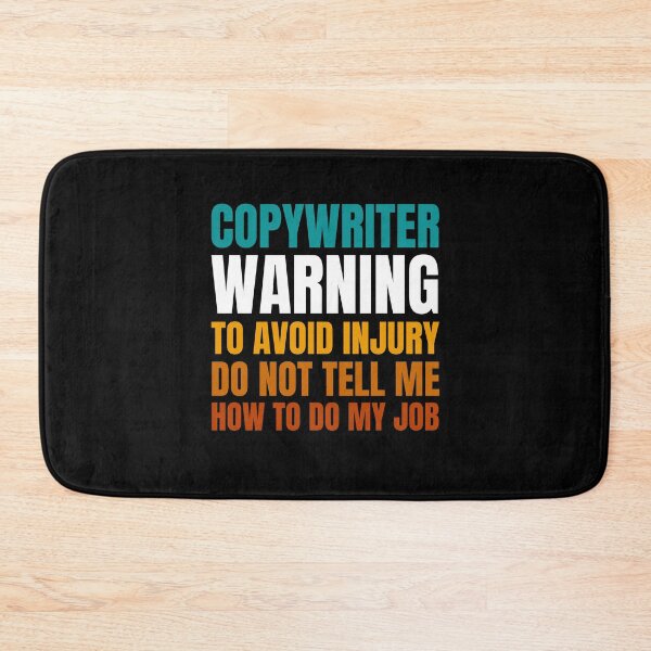 Item preview, Copywriter Warning to Avoid Injury Do Not Tell Me How to Do My Job designed and sold by Crafty-Mornings.