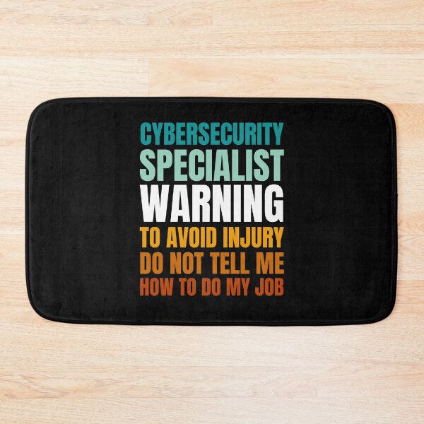 Item preview, Cybersecurity Specialist Warning to Avoid Injury Do Not Tell Me How to Do My Job designed and sold by Crafty-Mornings.