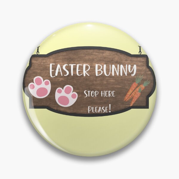 Item preview, Easter Bunny Please Stop Here designed and sold by Bright76.