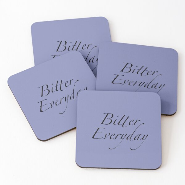Item preview, Bitter Everyday designed and sold by ColwolArt.