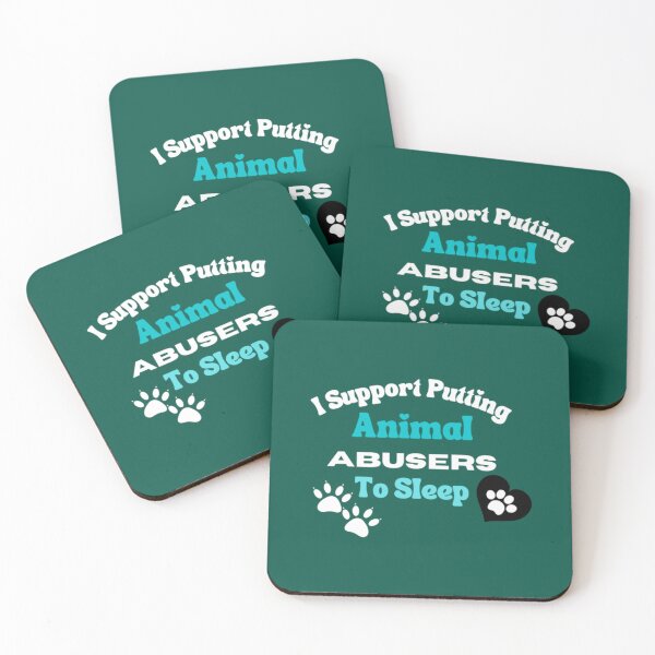 Item preview, i support putting animal abusers to sleep                                                       designed and sold by TheLonelyPixels.