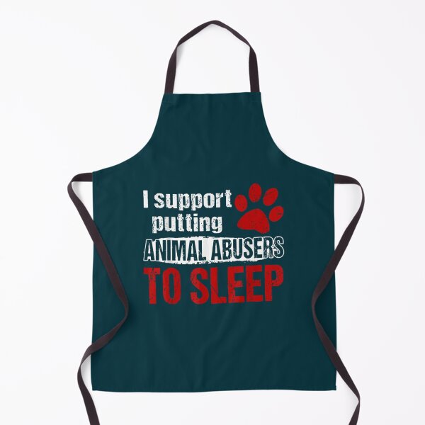 Item preview, i support putting animal abusers to sleep designed and sold by TheLonelyPixels.