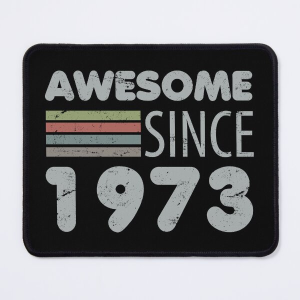 Item preview, Awesome Since 1973 50th Birthday designed and sold by thepixelgarden.