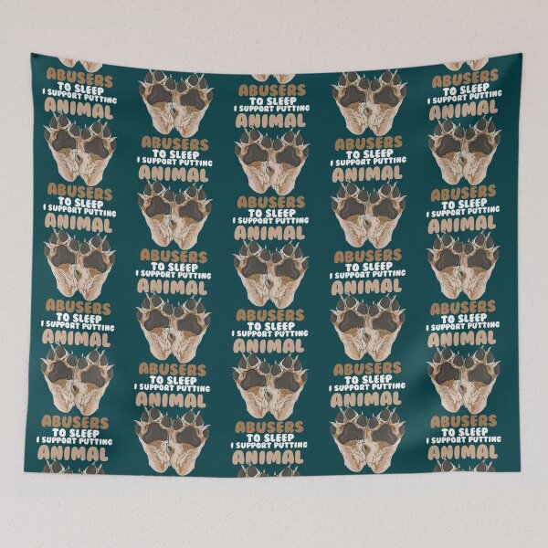 Item preview, I Support Putting Animal Abusers To Sleep              (1) designed and sold by TheLonelyPixels.