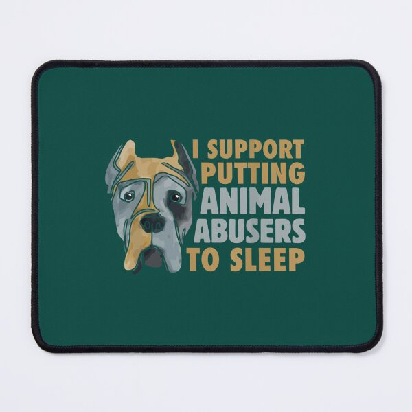 Item preview, I Support Putting Animal Abusers To Sleep (3) designed and sold by TheLonelyPixels.