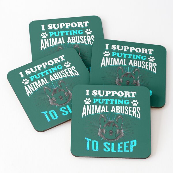 Item preview, I Support Putting Animal Abusers To Sleep              (4) designed and sold by TheLonelyPixels.