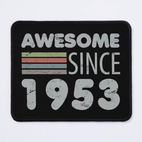 Item preview, Awesome Since 1953 70th Birthday designed and sold by thepixelgarden.