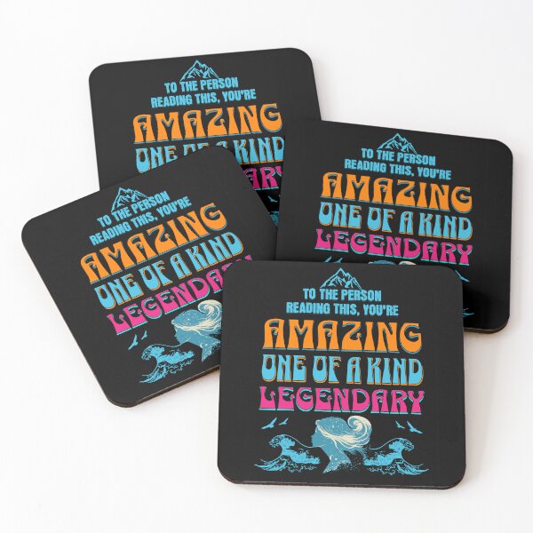 Item preview, To The Person Reading This, You Are, Amazing, One Of A Kind, LEGENDARY! designed and sold by InkyGenies.