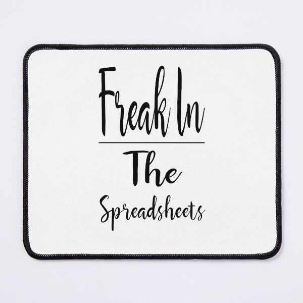 Item preview, Accounting: Freak In The Spreadsheets designed and sold by AppreciateThat.