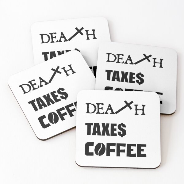 Item preview, DEATH TAXES COFFEE designed and sold by DMcK Designs.