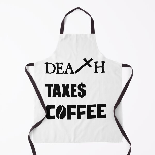 Aperçu de l'œuvre DEATH TAXES COFFEE créée et vendue par DMcK Designs.