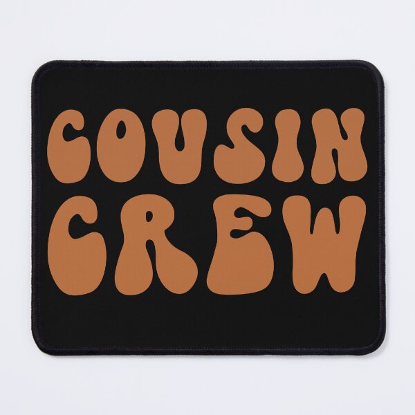 Item preview, Cousin Crew designed and sold by stylboutique.
