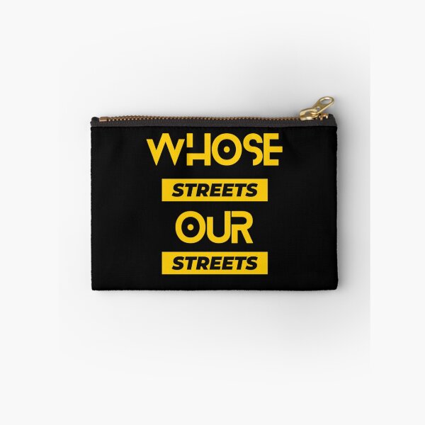 Item preview, Whose Streets Our Streets designed and sold by Flirt-Teez.