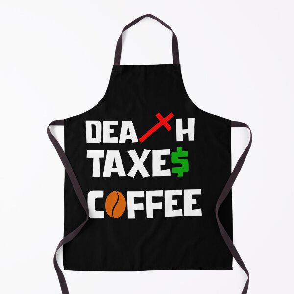 Aperçu de l'œuvre DEATH TAXES COFFEE créée et vendue par DMcK Designs.