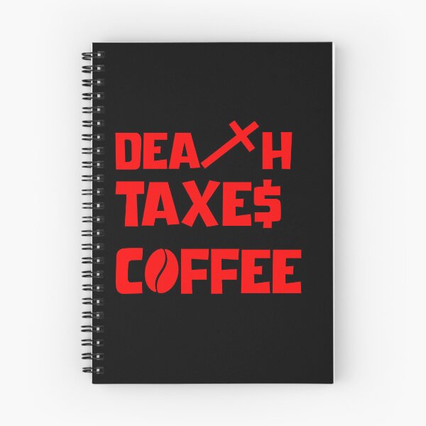 Item preview, DEATH TAXES COFFEE designed and sold by DMcK Designs.