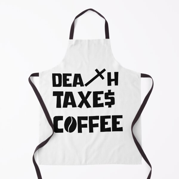 Aperçu de l'œuvre DEATH TAXES COFFEE créée et vendue par DMcK Designs.