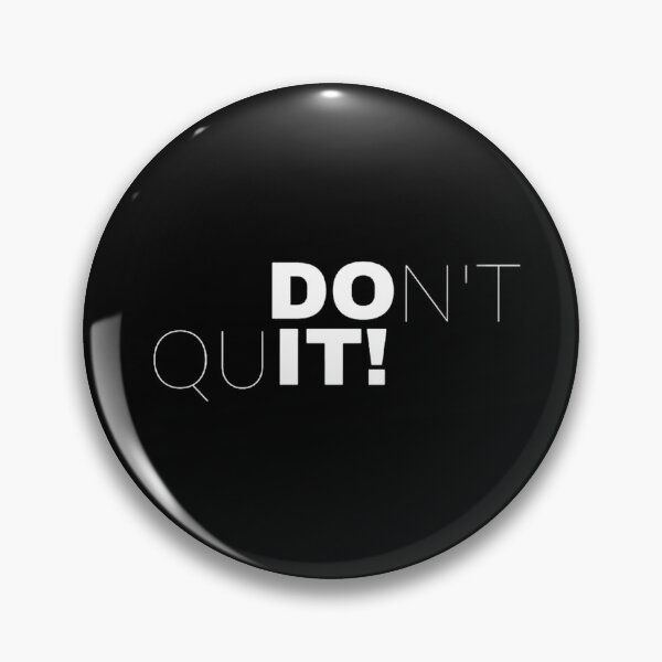 Item preview, Do it \ Dont quit designed and sold by midsco.