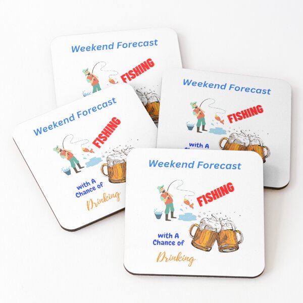Item preview, Weekend Forecast Fishing With A Chance Of Drinking designed and sold by Echo Aesthetics.