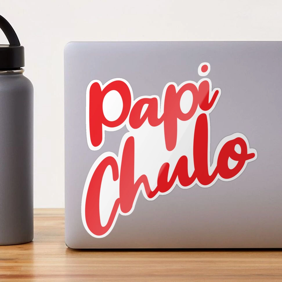 Cool Papi Chulo Cool He's the Man Design  Sticker for Sale by