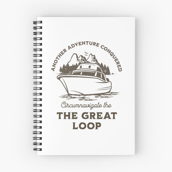 Item preview, The Great Loop Challenge Looper Another Adventure Conquered Boating designed and sold by Uppercase Tees.